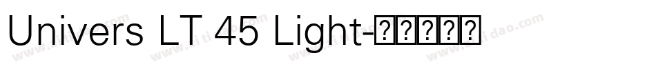 Univers LT 45 Light字体转换